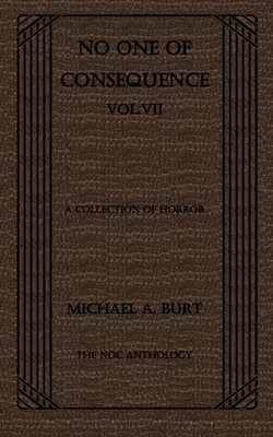 No One of Consequence Vol.VII B0DH56NK3Z Book Cover
