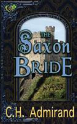 The Saxon Bride 1949234002 Book Cover