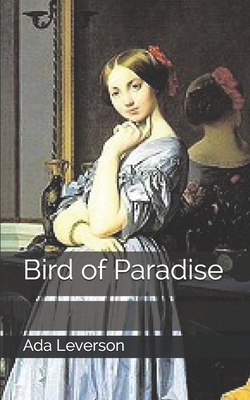 Bird of Paradise 1702247406 Book Cover