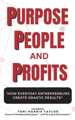 Purpose People Profits: How Everyday Entreprene... B0CK3QWS2K Book Cover