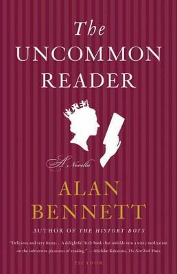 The Uncommon Reader: A Novella 0312427646 Book Cover
