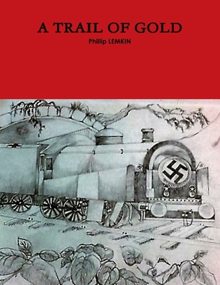 A Trail of Gold 1329666968 Book Cover