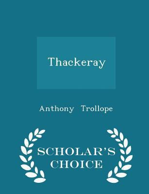 Thackeray - Scholar's Choice Edition 1296236986 Book Cover