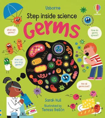 Step inside Science: Germs 1474998739 Book Cover