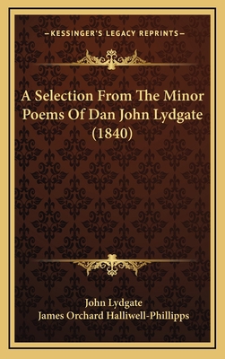 A Selection From The Minor Poems Of Dan John Ly... 1165292653 Book Cover