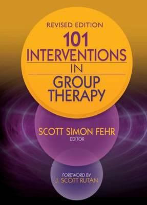 101 Interventions in Group Therapy, Revised Edi... 0415882176 Book Cover