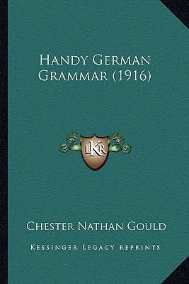 Handy German Grammar (1916) 1164665138 Book Cover