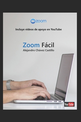 Zoom Fácil [Spanish] B089M41S83 Book Cover