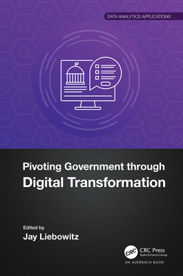 Pivoting Government Through Digital Transformation 1032439904 Book Cover