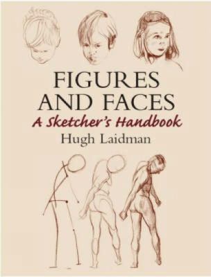 Figures and Faces: A Sketcher's Handbook 0486437612 Book Cover