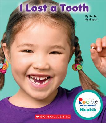 I Lost a Tooth 0531210707 Book Cover