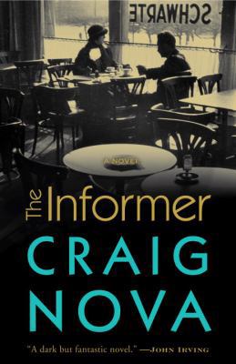 The Informer: A Novel 0307236943 Book Cover
