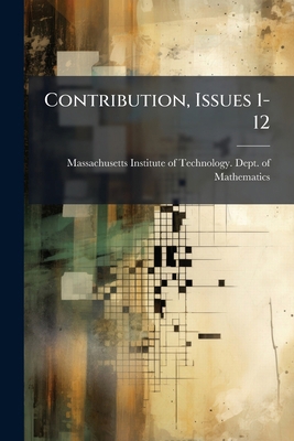 Contribution, Issues 1-12 1247079090 Book Cover