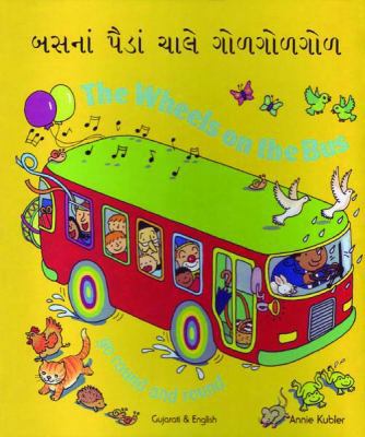 The Wheels on the Bus: Go Round and Round. Illu... 1844449750 Book Cover