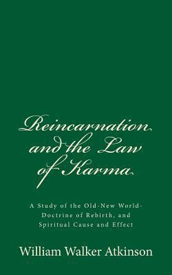 Reincarnation and the Law of Karma: A Study of ... 1539498867 Book Cover