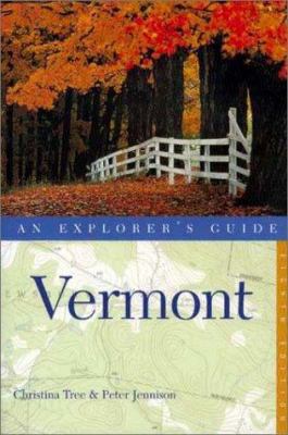 Vermont: An Explorer's Guide 0881504610 Book Cover