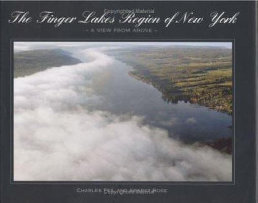 The Finger Lakes Region of New York: A View fro... 0971406723 Book Cover