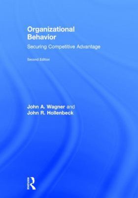 Organizational Behavior: Securing Competitive A... 0415824230 Book Cover