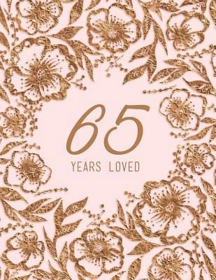 65 Years Loved 1729105793 Book Cover