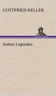 Sieben Legenden [German] 3847253530 Book Cover