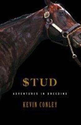Stud: Adventures in Breeding 0747560064 Book Cover