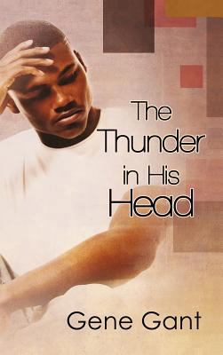 The Thunder in His Head 1634779789 Book Cover