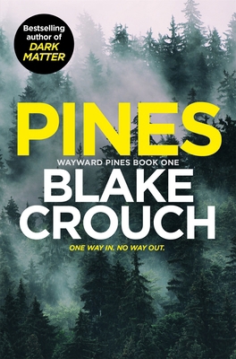 Pines: Wayward Pines 152909979X Book Cover
