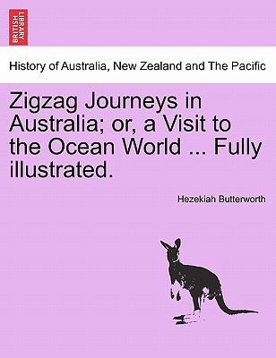 Zigzag Journeys in Australia; Or, a Visit to th... 1241425817 Book Cover