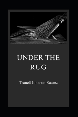 Under the Rug B0C2S9D793 Book Cover