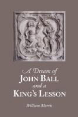 A Dream of John Ball and a King's Lesson 1600965288 Book Cover