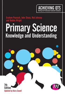 Primary Science: Knowledge and Understanding (A... 1446295923 Book Cover