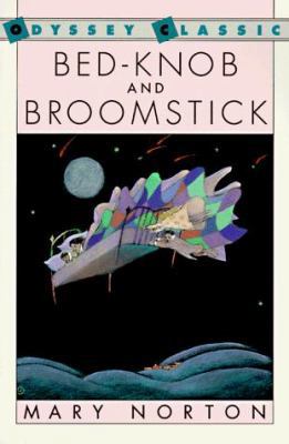 Bed-Knob and Broomstick 0152062319 Book Cover