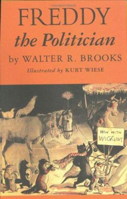 Freddy the Politician 1585670804 Book Cover