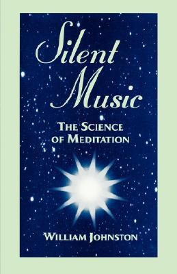 Silent Music: The Science of Meditation 0823217752 Book Cover
