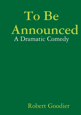 To Be Announced 1291315519 Book Cover