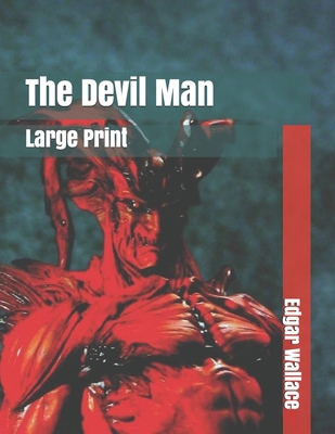 The Devil Man: Large Print 1708083952 Book Cover