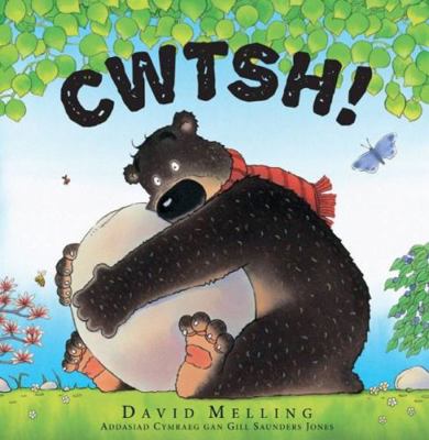 Cwtsh! (Welsh Edition) 1908574461 Book Cover