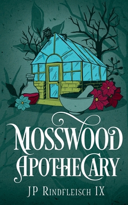 Mosswood Apothecary 1958924253 Book Cover