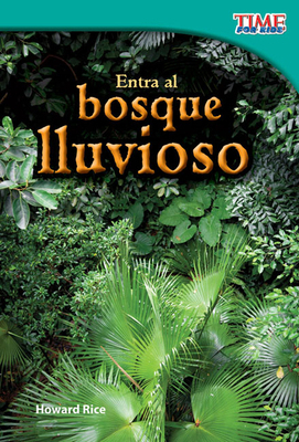 Entra Al Bosque Lluvioso [Spanish] 1433344513 Book Cover