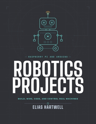 Raspberry Pi and Arduino Robotics Projects: Bui... B0H28J4D1P Book Cover