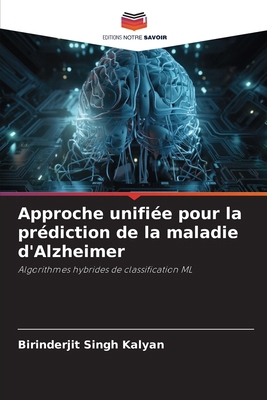 Approche unifiée pour la prédiction de la malad... [French] 6207427572 Book Cover