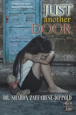 Just Another Door: A Foster Care Story Based on... B0FGY21V5F Book Cover