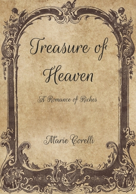 Treasure of Heaven: A Romance of Riches B08WJTPSPQ Book Cover