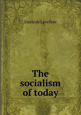 The socialism of today 5518529406 Book Cover