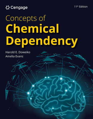 Concepts of Chemical Dependency 0357764498 Book Cover