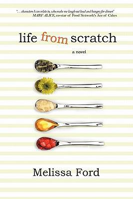 Life from Scratch 1935661981 Book Cover