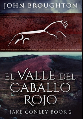 El Valle del Caballo Rojo: Edición Premium en T... [Spanish]            Book Cover