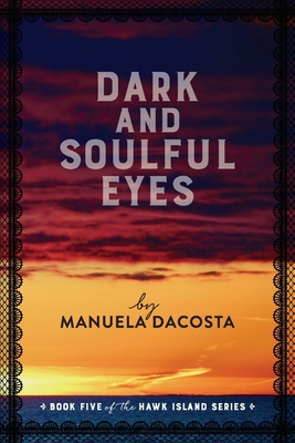 Dark and Soulful Eyes: Book Five of the Hawk Is...            Book Cover