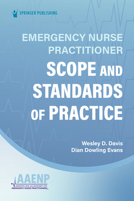 Emergency Nurse Practitioner Scope and Standard... 0826178472 Book Cover
