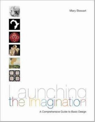 Launching the Imagination, Comprehensive (2-D, ... 007248540X Book Cover